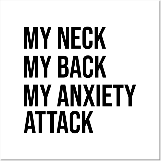 Anxiety Attack Wall Art by FontfulDesigns